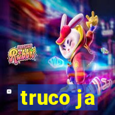 truco ja